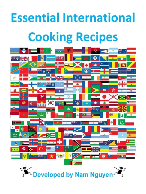 Title details for Essential International Cooking Recipes by Nam Nguyen - Wait list